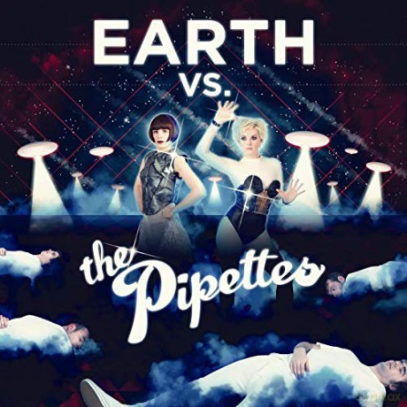 The Pipettes: Earth Vs. The Pipettes [Winyl]