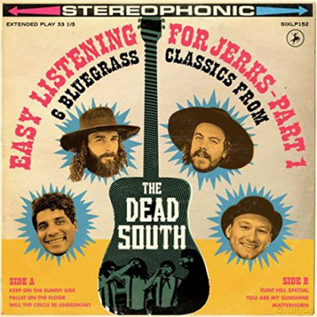 Dead South: Easy Listening for Jerks (Part 1) [Winyl]