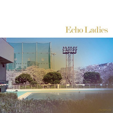Echo Ladies: Echo Ladies [Winyl]