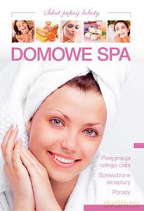Domowe spa  - Ressel Ewa [KSIĄŻKA]