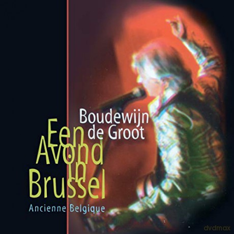 Groot, Boudewijn de: Een Avond in Brussel (2lp/Live) [Winyl]