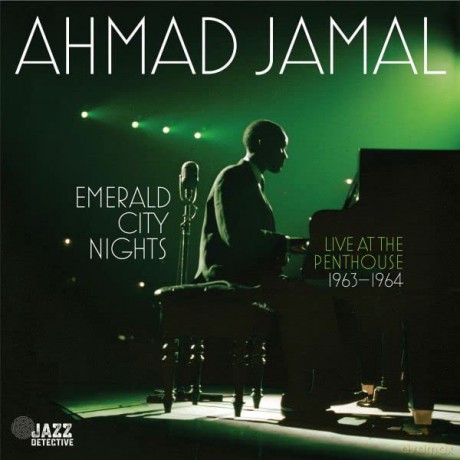 Ahmad Jamal: Emerald City Nights-Live at The Penthouse 1963-1964 (Vol.1) [2xWinyl]