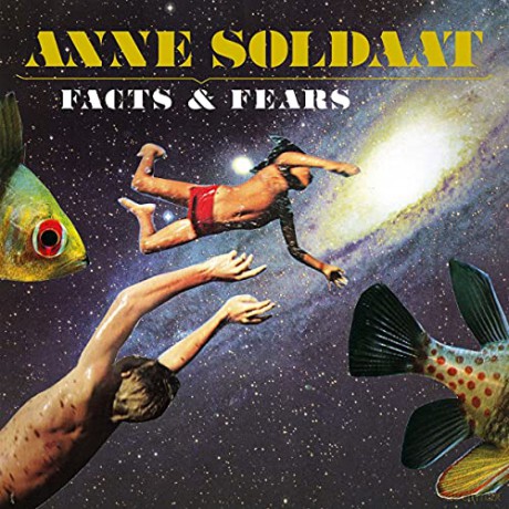 Soldaat, Anne: Facts & Fears [Winyl]
