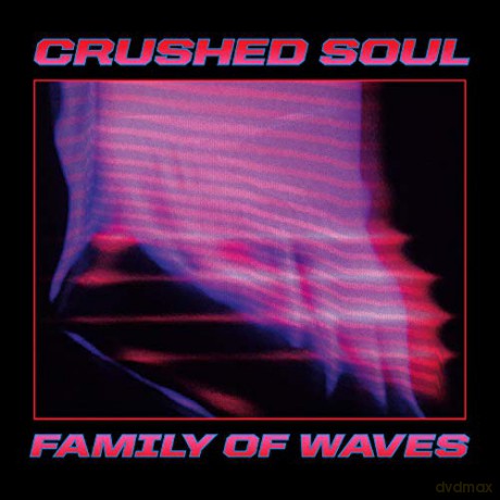 Crushed Soul: Family of Waves [Winyl]
