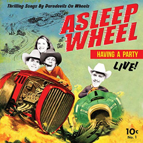 Asleep At The Wheel: Havin' A Party Live [Winyl]