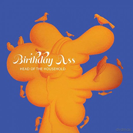 Birthday Ass: Head of The Household/Vinyle Couleur [Winyl]