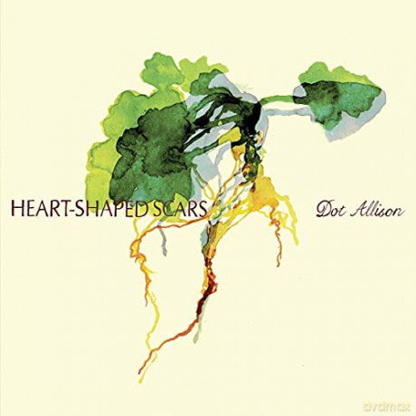 Dot Allison: Heart-Shaped Scars [2xWinyl]