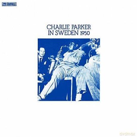 Charlie Parker: in Sweden [Winyl]