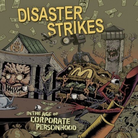 Disaster Strikes: in The Age of Corporate Personhood [Winyl]