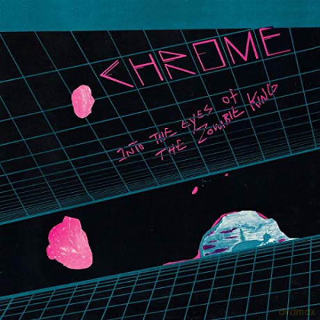 Chrome: Into Eyes of The Zombie King [Winyl]
