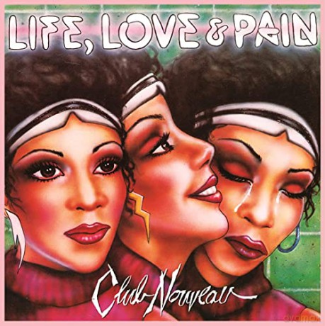 Club Nouveau: Life Love and Pain [Winyl]