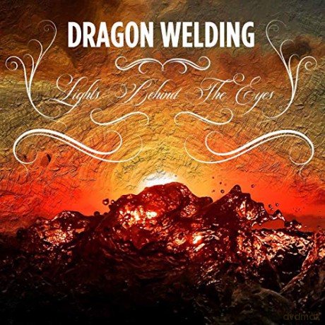 Dragon Welding: Lights Behind The Eyes [Winyl]