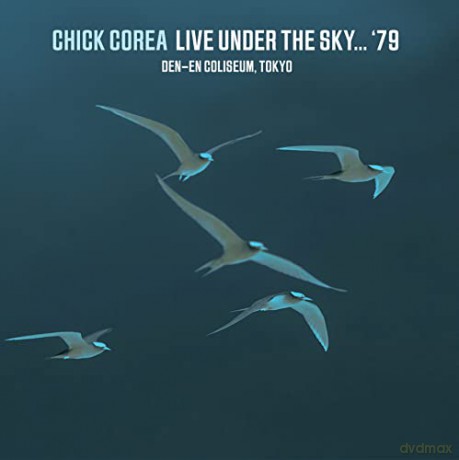 Chick Corea: Live Under The Sky 79 Radio Broadcast Ben en Coliseum Tokyo [Winyl]