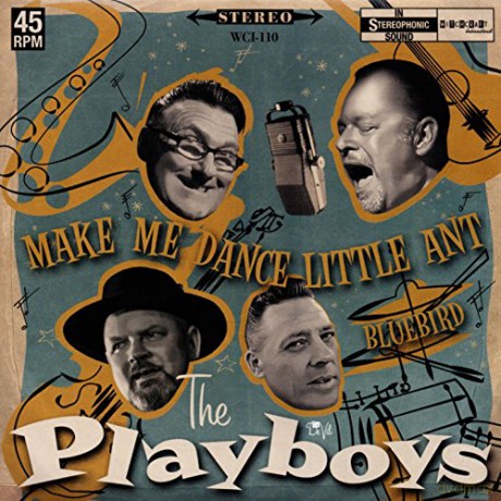 Playboys: Make Me Dance Little Ant/Bluebird [Winyl]