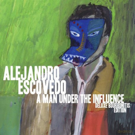 Alejandro Escovedo: Man Under The Influence: Deluxe Bourbonitis Editio [2xWinyl]
