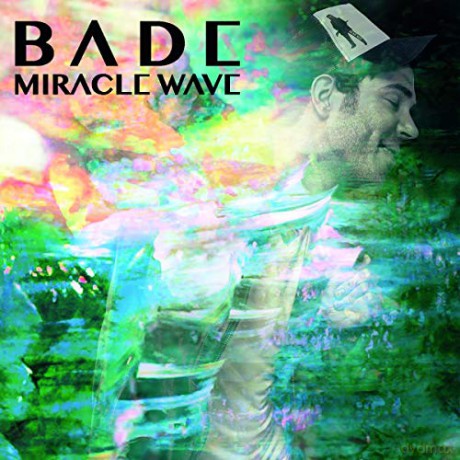 Bade: Miracle Wave [Winyl]