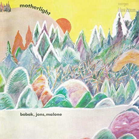 Bobak, Jons, Malone: Motherlight [Winyl]