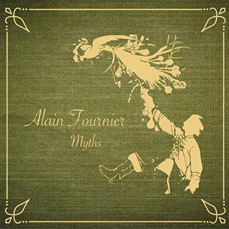 Alain Fournier: Myths [Winyl]