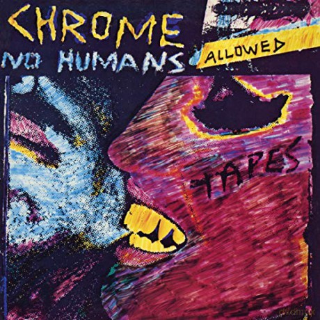 Chrome: No Humans Allowed [Winyl]