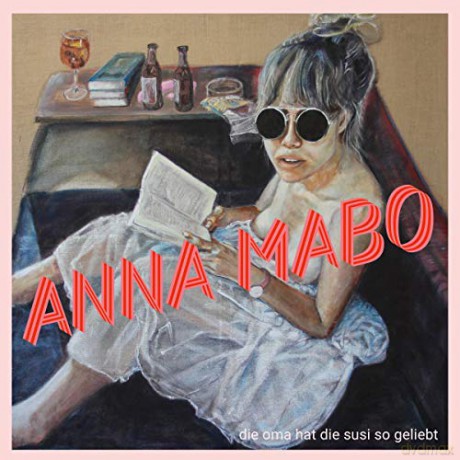 Mabo,Anna: Oma Hat Die Susi So Geliebt [Winyl]