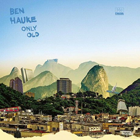 Ben Hauke: Only Old [Winyl]