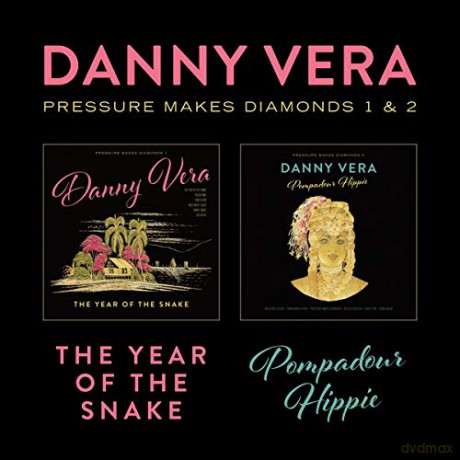 Vera, Danny: Pressure Makes Diamonds 1&2 Year of The Snak [2xWinyl]