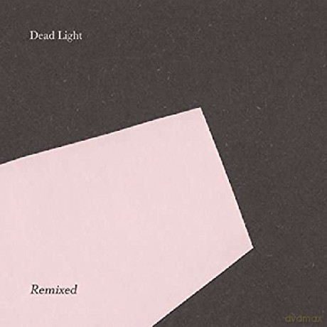 Dead Light: Remixed [Winyl]