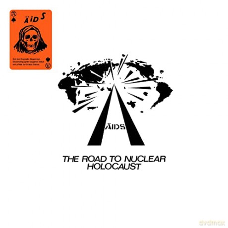 A.I.D.S.: Road to Nuclear Holocaust [Winyl]