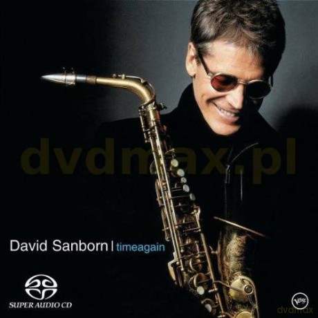 David Sanborn: Timeagain [SACD]