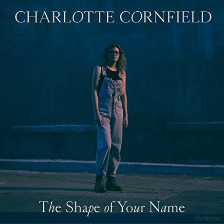Charlotte Cornfield: Shape of Your Name [Winyl]