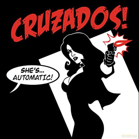 The Cruzados: She's Automatic [Winyl]