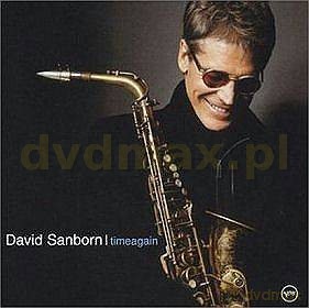 David Sanborn: Timeagain [CD]