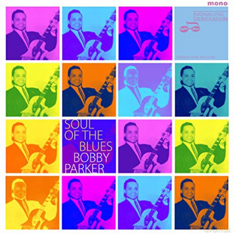 Parker Bobby: Soul of The Blues [Winyl]