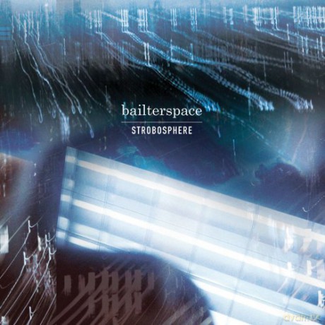 Bailterspace: Strobosphere [Winyl]