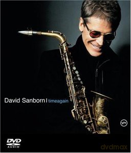 David Sanborn: Timeagain [DVD]