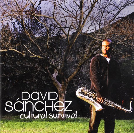David Sanchez: Cultural Survival [CD]
