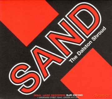 Sand: The Dalston Shroud [2xWinyl]