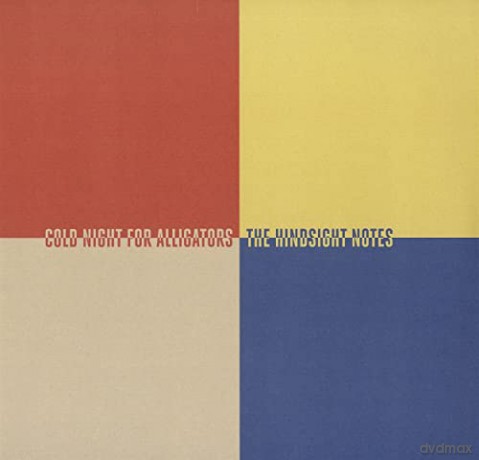 Cold Night for Alligators: The Hindsight Notes (Ltd Clear/Black Marble) [Winyl]