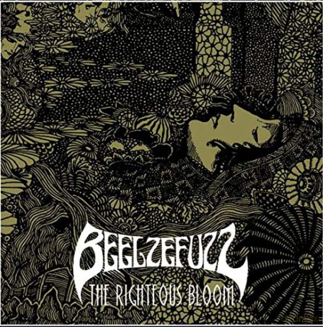 Beelzefuzz: The Righteous Bloom [2xWinyl]