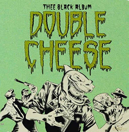 Double Cheese: Thee Black Album [Winyl]
