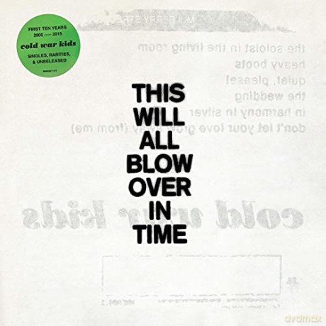 Cold War Kids: This Will All Blow Over in Time [2xWinyl]