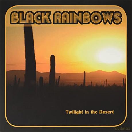 Black Rainbows: Twilight in the Desert [Winyl]