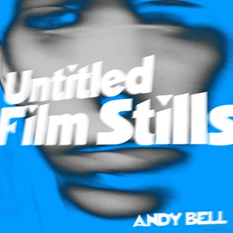 Andy Bell: Untitled Film Stills/Blue Splatter/10 [Winyl]