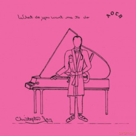Jay, Christopher: What You Want Me to Do [Winyl]
