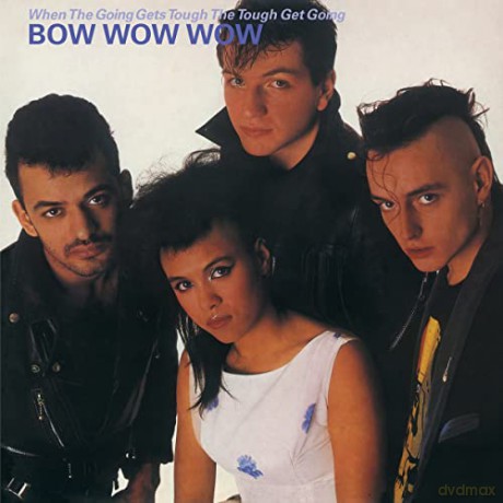Bow Wow Wow: When The Tough Get Going/Vinyle Rose Audiophile [Winyl]