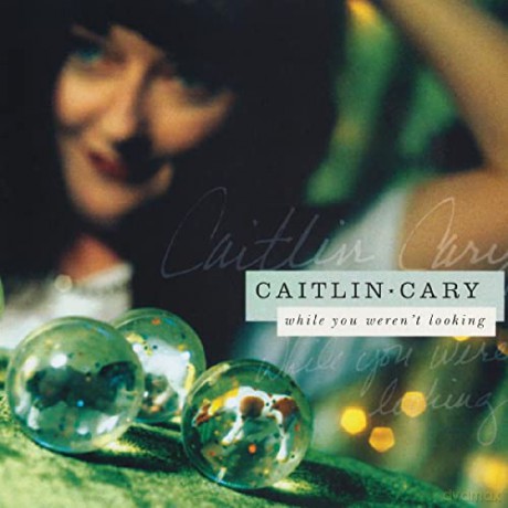 Caitlin Cary: While You Weren T Looking/Inclus 3 Titres Bonus [Winyl]