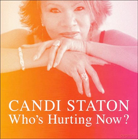 Candi Staton: Who's Hurting Now [Winyl]