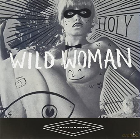 French Kissing: Wild Woman [Winyl]