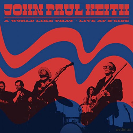 John Paul Keith: World Like That Live at B-Side [Winyl]