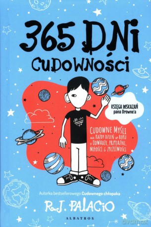 365 dni cudowności - R.J. Palacio [KSIĄŻKA]